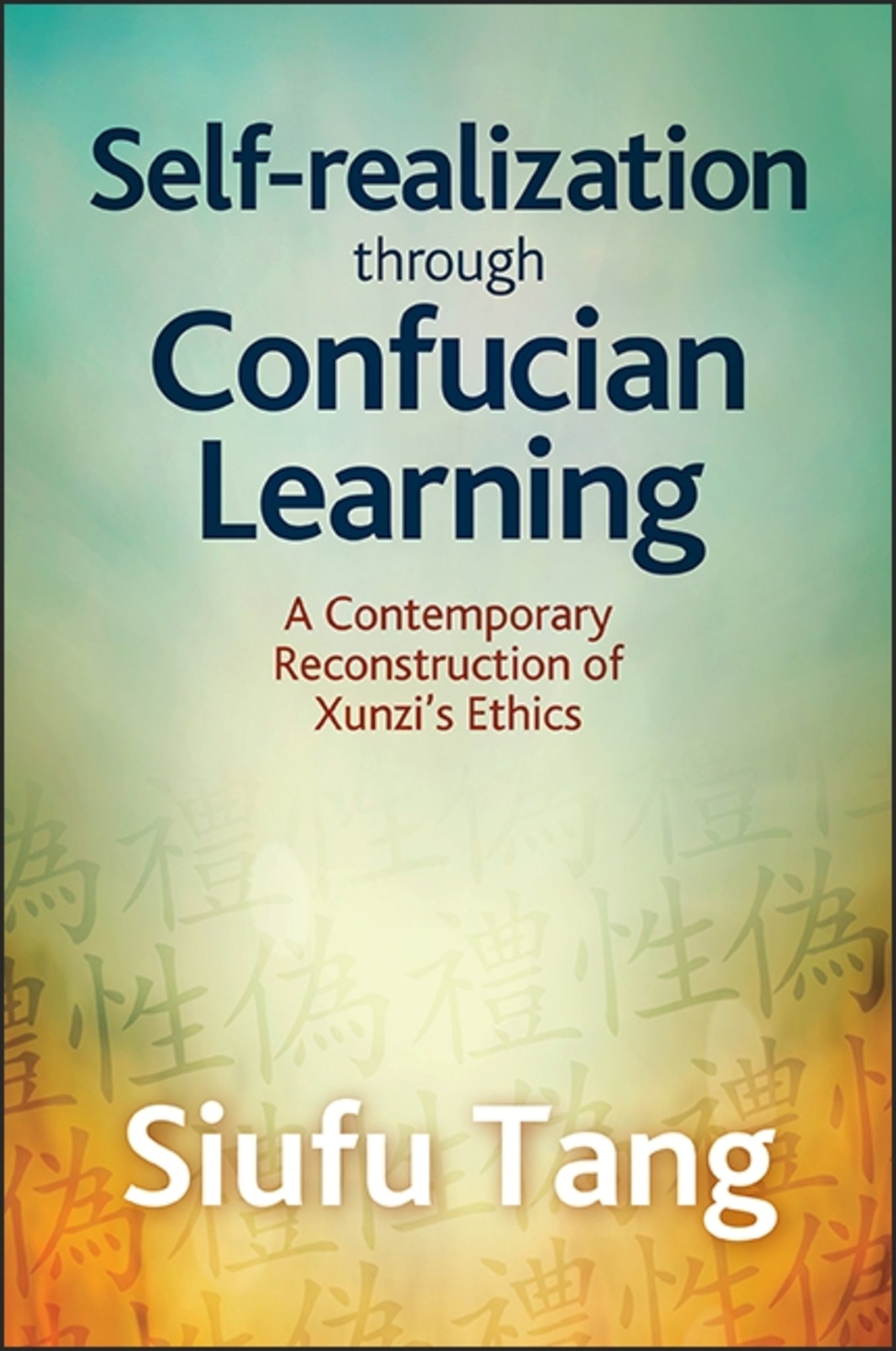 Cover image for Self-Realization through Confucian Learning ISBN 9781438461489